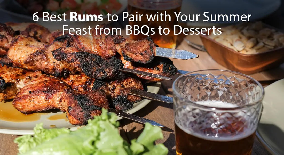 6 Best Rums to Pair with Your Summer Feast from BBQs to Desserts